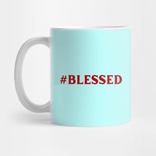 Hashtag Blessed | Christian Mug